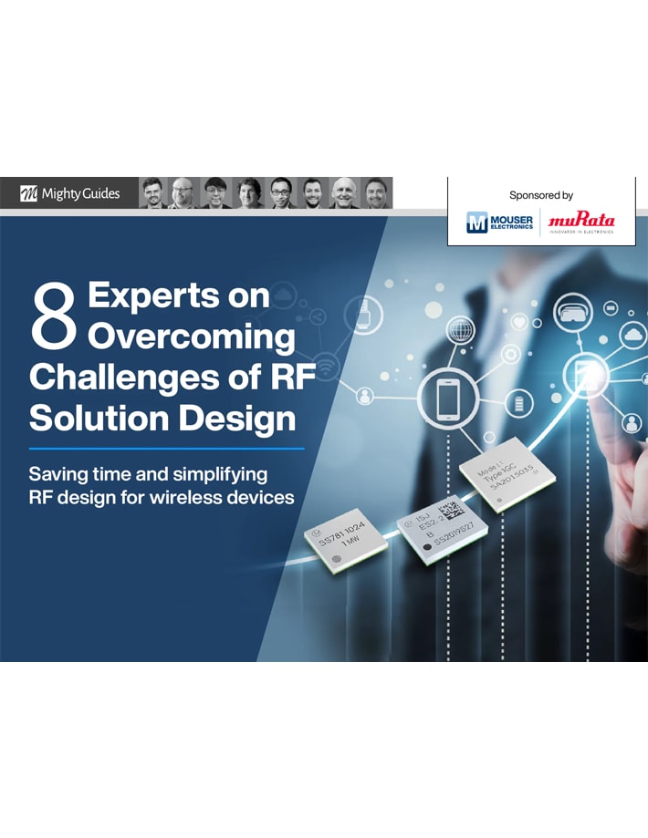 8 Experts on Overcoming Challenges of RF Solution Design