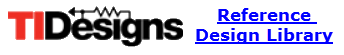 TI Reference Designs Library